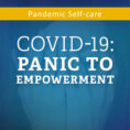 Blue background with text overtop that says COVID-19: Panic to Empowerment