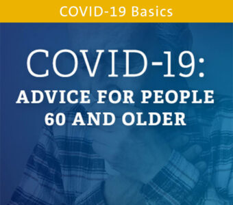 Image of person blowing nose with facial tissue with blue overlay, text on top says COVID-19: Advice for People 60 and Older