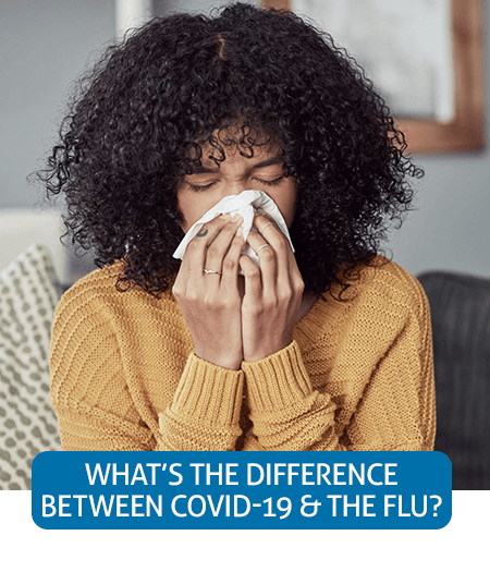 Go to Fast Facts page about differences between COVID-19 and the flu Go to Fast Facts page about differences between COVID-19 and the flu