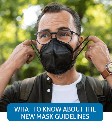 Go to Fast Facts page about the new mask guidelines