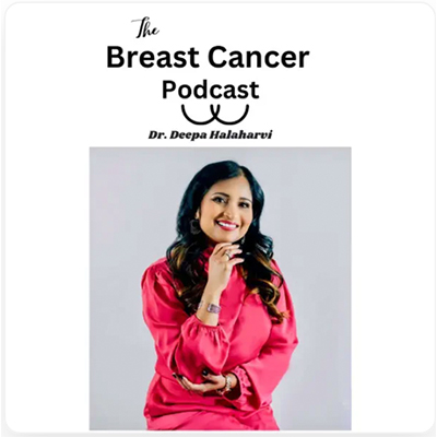 The Breast Cancer Podcast
